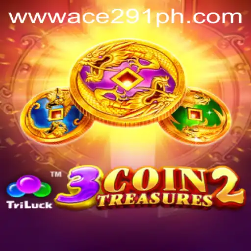 Discover the Thrills of 3CoinTreasures2 with Ace291