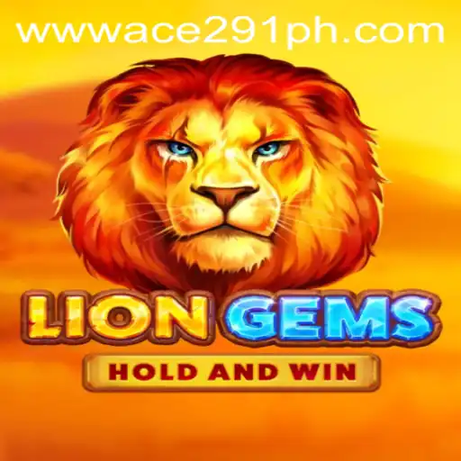 LionGems: Ace291 - A Thrilling Adventure in the Realm of Mystical Gems